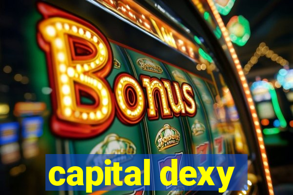 capital dexy